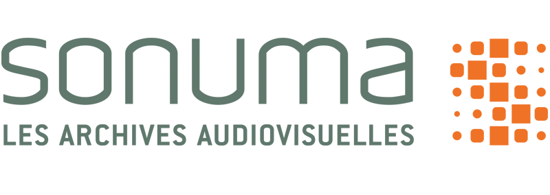 Sonuma - Les archives audiovisuelles Sonuma - Les archives audiovisuelles