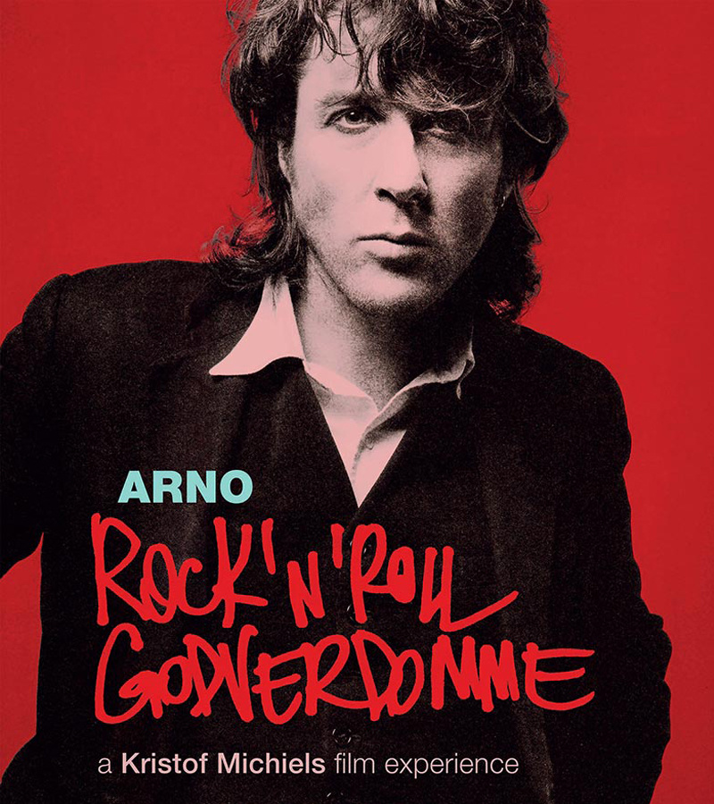 affiche du film Arno: rock'n'roll godverdomme