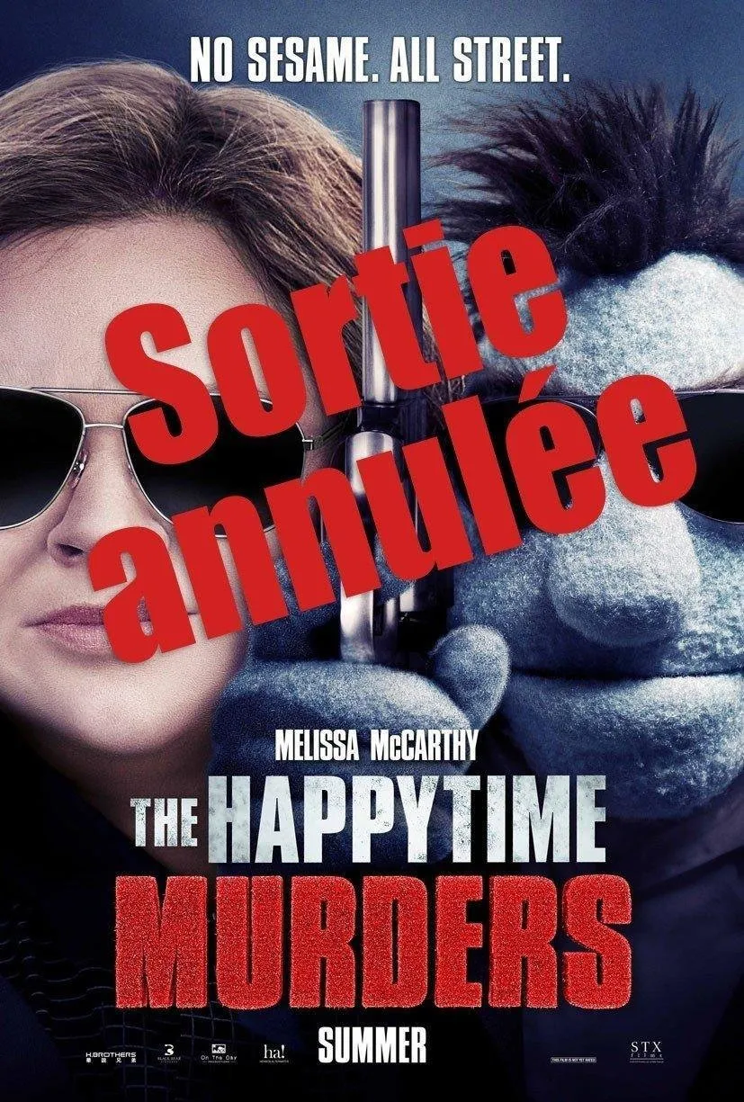 affiche du film The Happytime Murders • Sortie annulée !